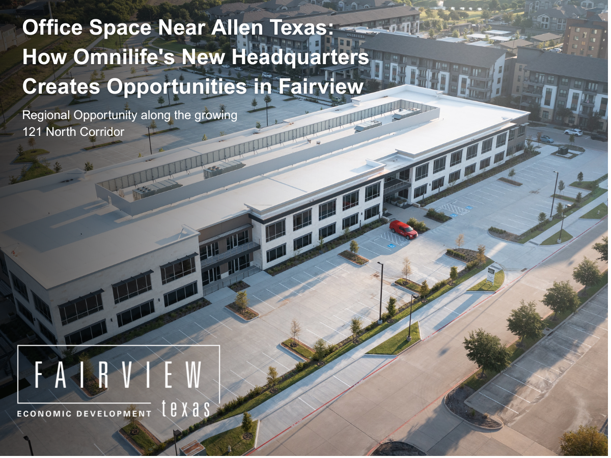 Featured image for “Office Space Near Allen Texas: How Omnilife’s New Headquarters Creates Opportunities in Fairview”